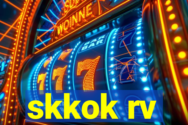 skkok rv